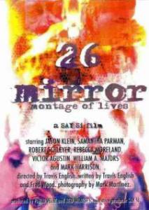 26 Mirror: Montage of Lives  - 26 Mirror: Montage of Lives  [2005]  