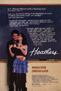    - Heathers [1988]  