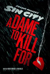  2  - Sin City: A Dame to Kill For [2013]  