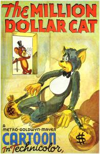      - The Million Dollar Cat [1944]  