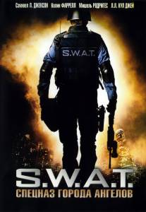 S.W.A.T.:     - S.W.A.T. [2003]  