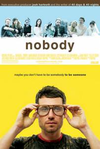   - Nobody [2009]  